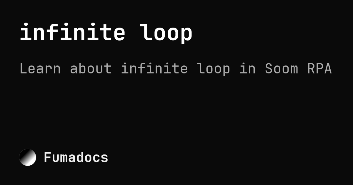 infinite loop | Soom AI - Enterprise AI That Builds Industry Leaders