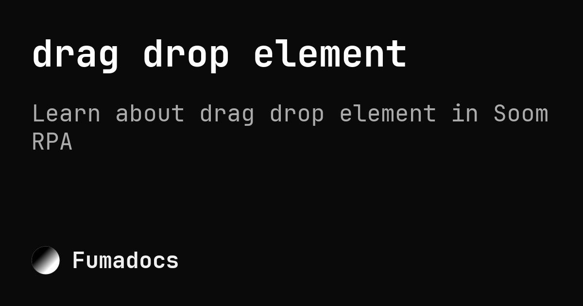 drag drop element | Soom AI - Enterprise AI That Builds Industry Leaders